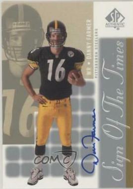 Danny Farmer #DF Football Cards 2000 SP Authentic Sign of the Times