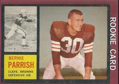Bernie Parrish #34 Football Cards 1962 Topps