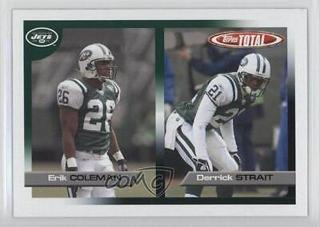 Erik Coleman, Derrick Strait