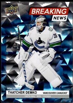 Thatcher Demko #BN-20 Hockey Cards 2024 Upper Deck Breaking News