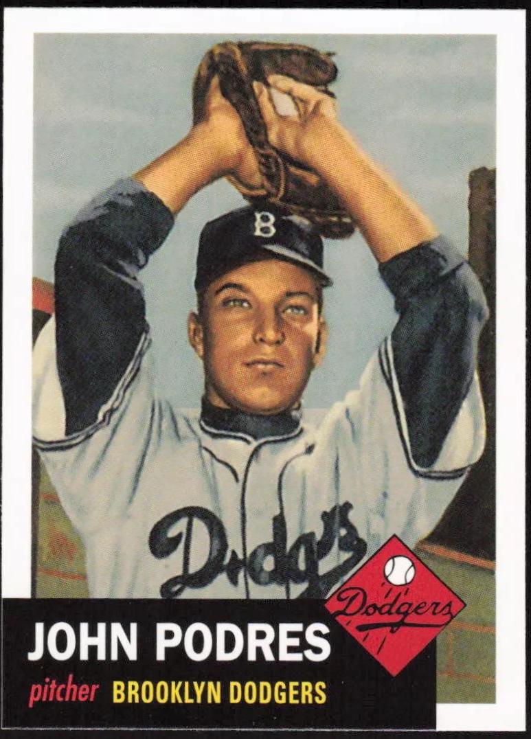 John Podres #CMT118 Baseball Cards 2010 Topps Cards Your Mother Threw Out