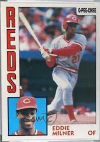 Eddie Milner #34 Baseball Cards 1984 O Pee Chee