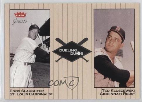 Enos Slaughter / Ted Kluszewski #25 Baseball Cards 2002 Fleer Greats Dueling Duos