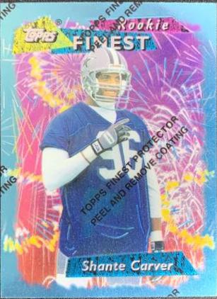 Shante Carver #119 Football Cards 1995 Topps Finest