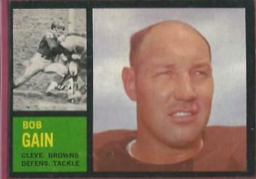 Bob Gain #33 Football Cards 1962 Topps