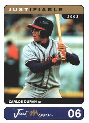 Carlos Duran #6 Baseball Cards 2002 Justifiable