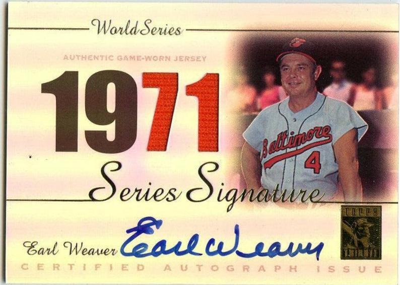Earl Weaver #SSA-EW Baseball Cards 2003 Topps Tribute World Series Signature Relic