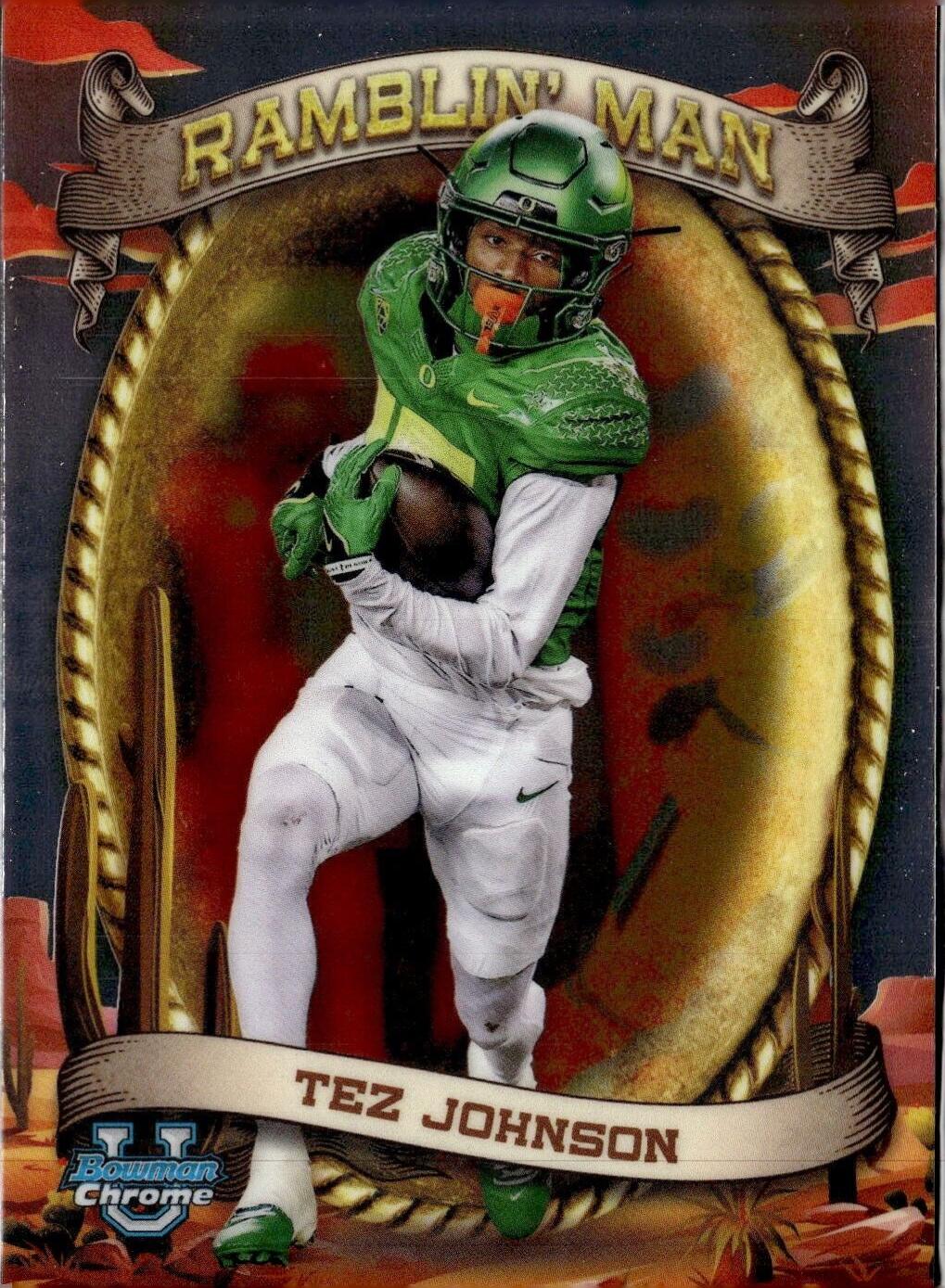 Tez Johnson #RM-9 Football Cards 2024 Bowman Chrome University Ramblin’ Man