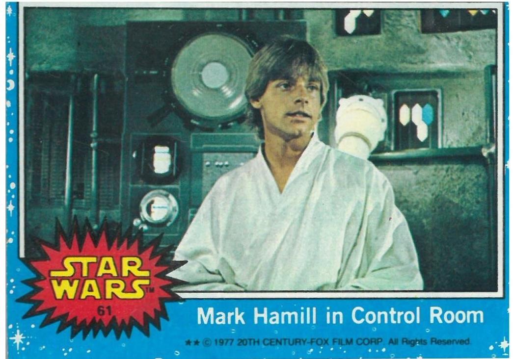 Mark Hamill in Control Room #61 1977 Topps Star Wars