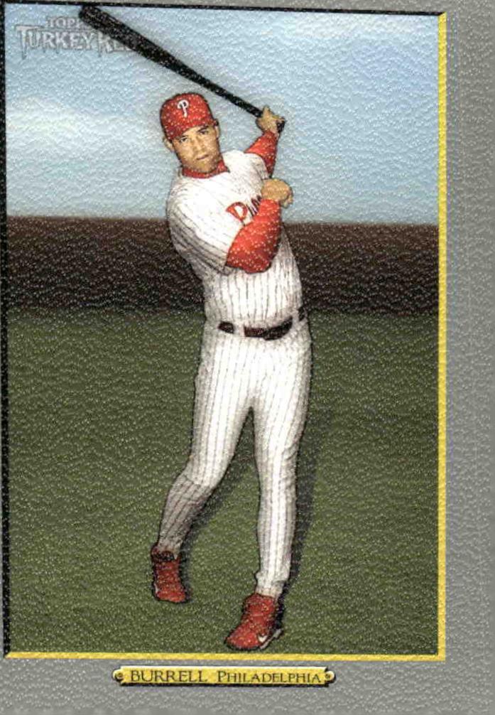 Pat Burrell #126 2005 Topps Turkey Red Baseball