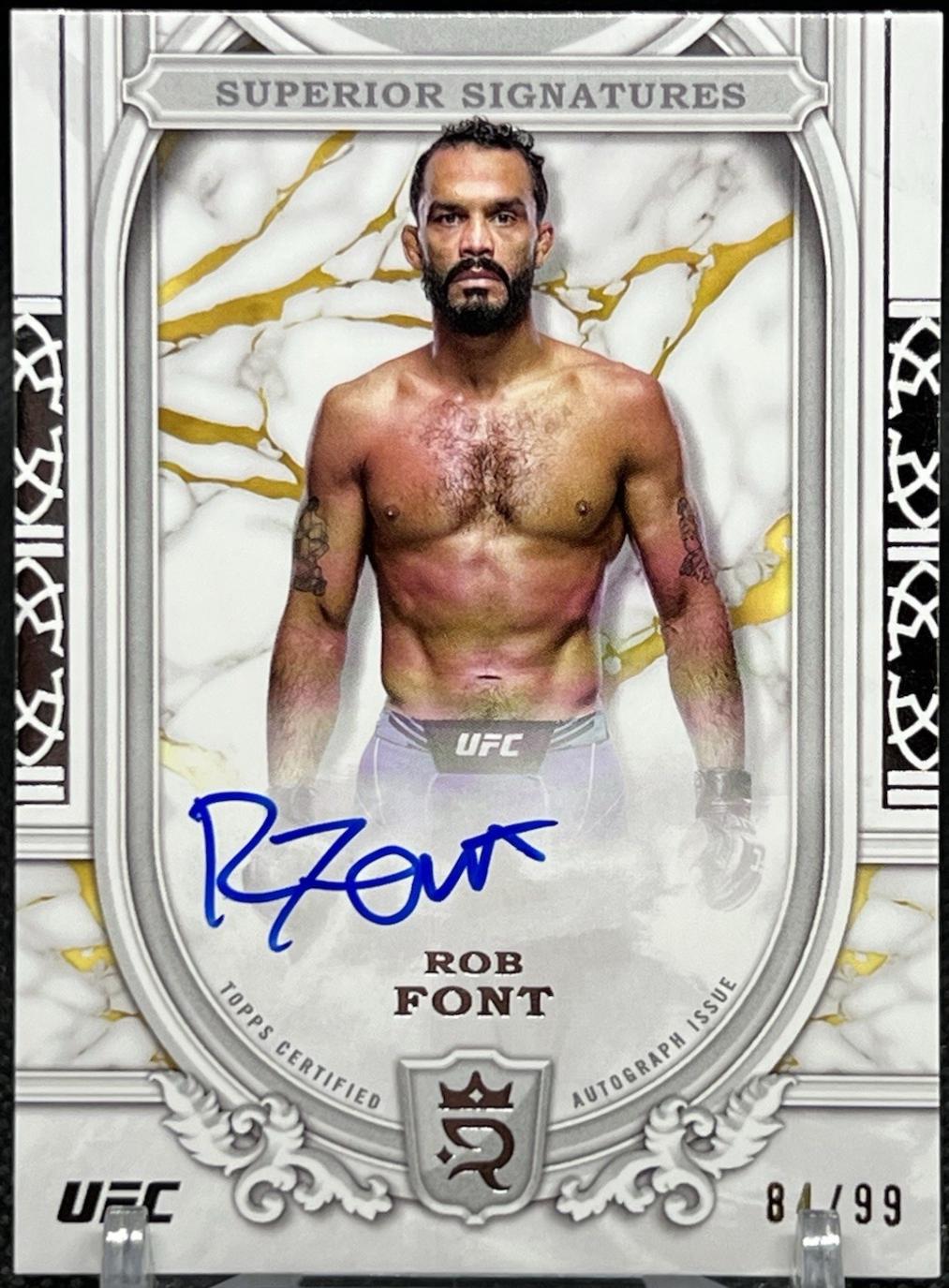 Rob Font #SS-RFT Ufc Cards 2024 Topps Royalty UFC Superior Signature