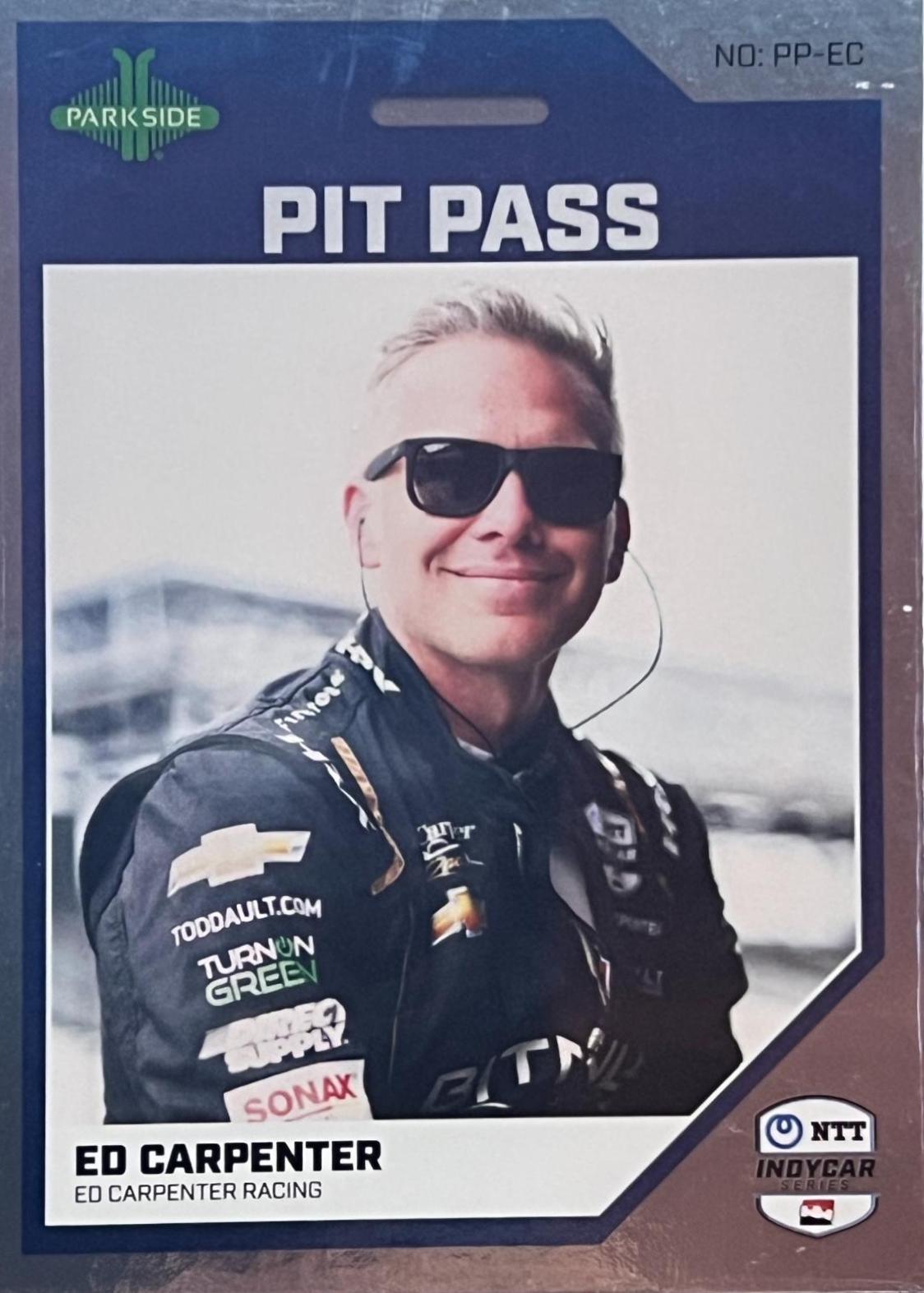 Ed Carpenter #PP-EC Racing Cards 2024 Parkside NTT IndyCar Pit Pass
