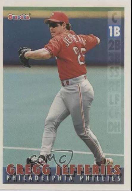 Gregg Jefferies #25 Baseball Cards 1995 Bazooka