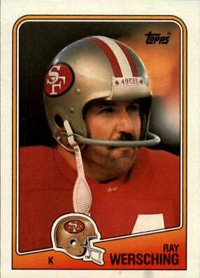 Ray Wersching #46 Football Cards 1988 Topps