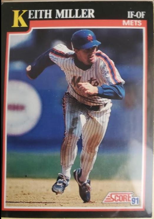Keith Miller #318 Baseball Cards 1991 Score