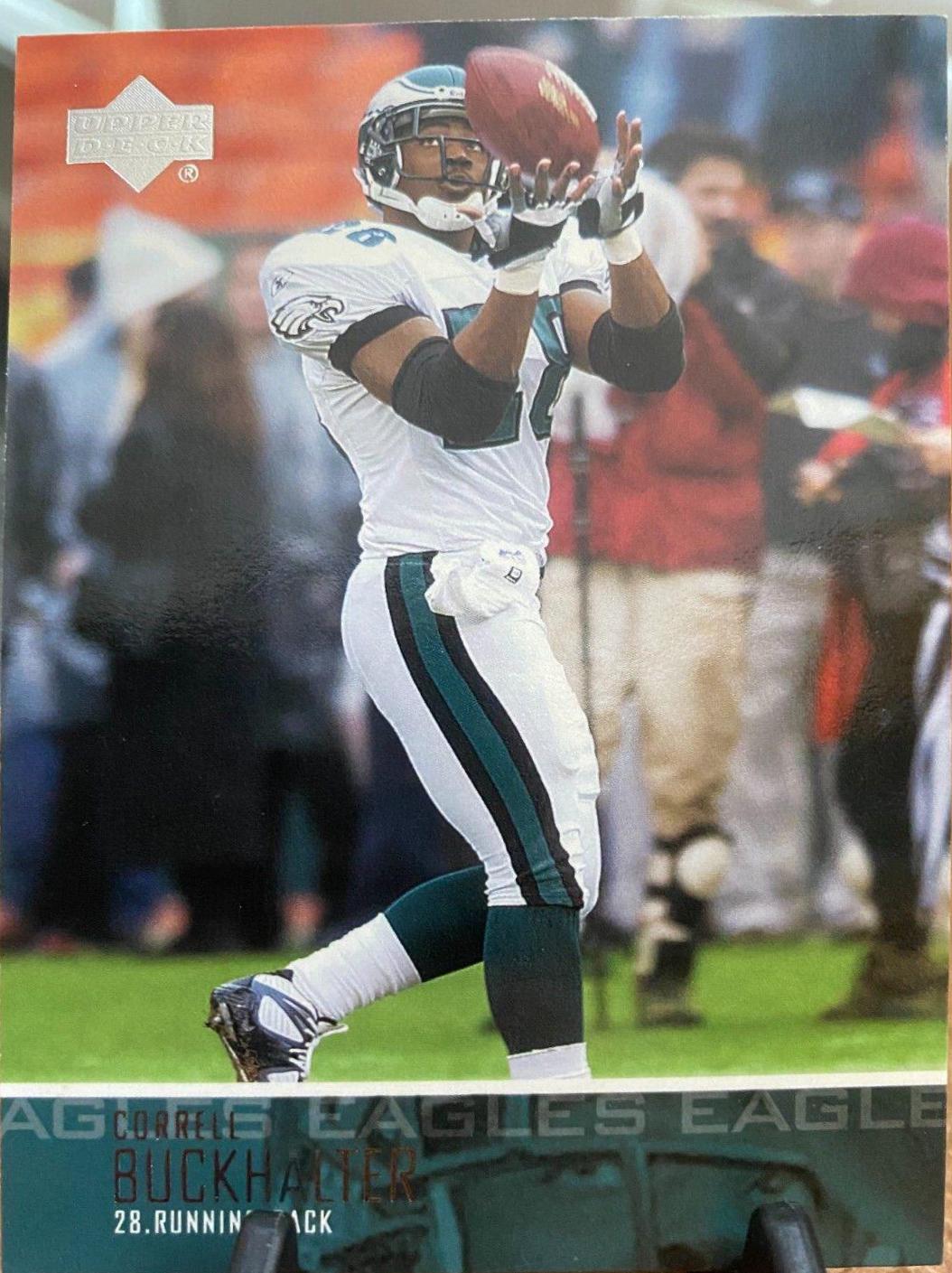 Correll Buckhalter #17 Football Cards 2003 Upper Deck