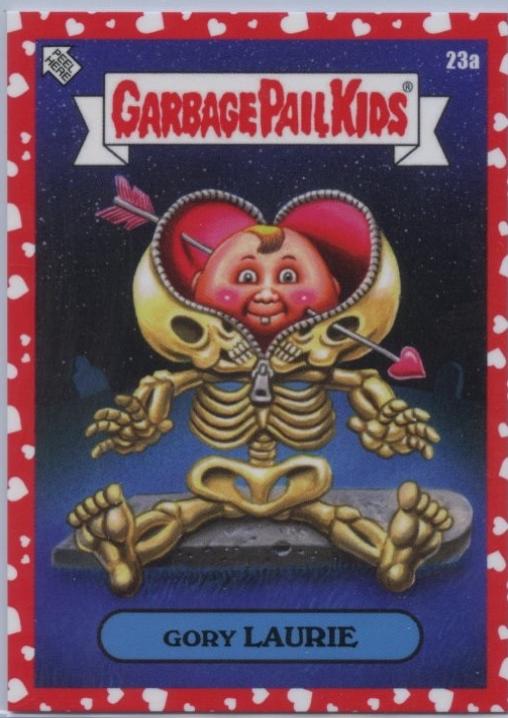 Gory LAURIE [Red Heart Border] #23A Prices | 2026 Topps Garbage Pail ...