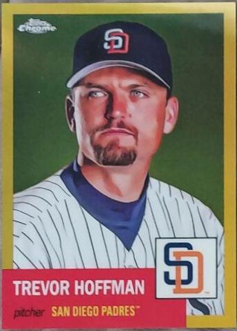 Trevor Hoffman [Gold Refractor] #72
