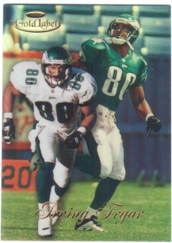 Irving Fryar #47 1998 Topps Gold Label Football