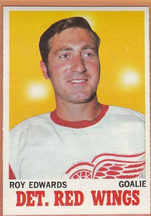 Roy Edwards #21 Hockey Cards 1970 Topps