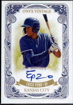 Erick Pena #VAEP 2021 Onyx Vintage Baseball