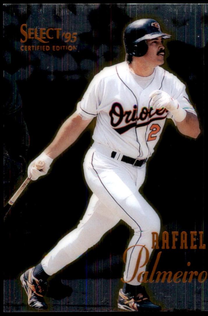 Rafael Palmeiro #26 1995 Select Certified Baseball