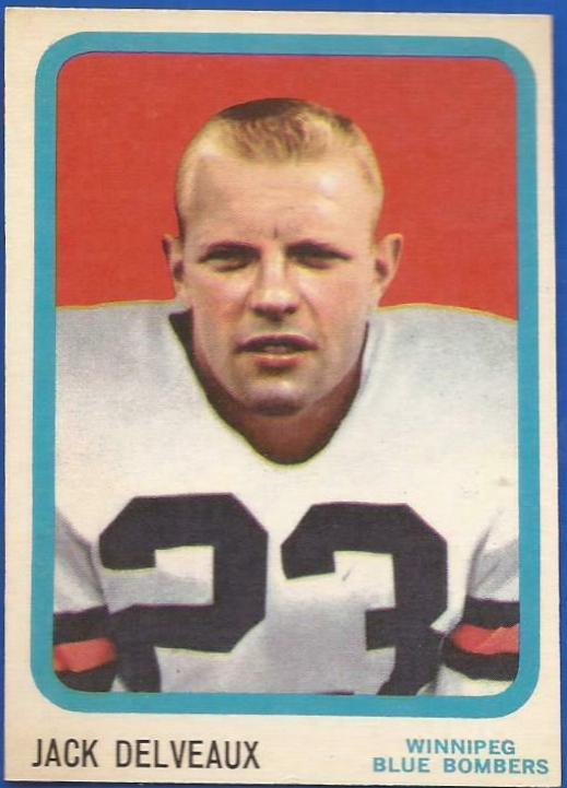 Jack Delveaux #85 1963 Topps Cfl Football