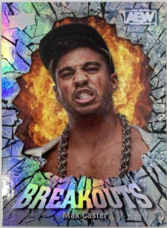Max Caster #BO-15 Wrestling Cards 2022 Upper Deck AEW Breakouts