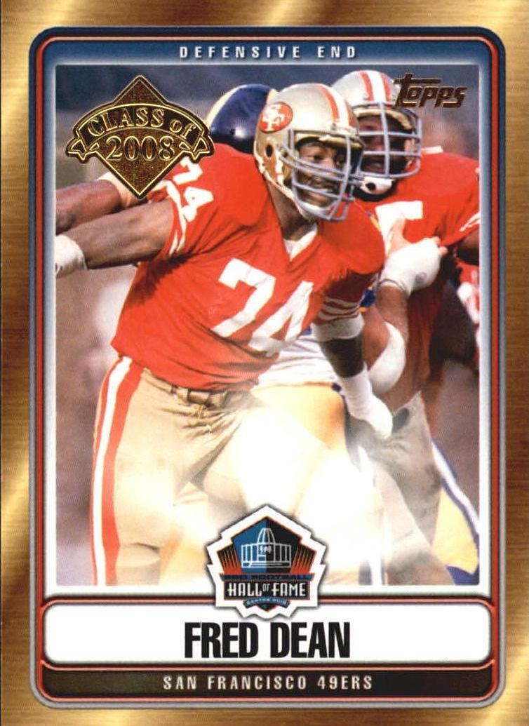 Fred Dean #HOF-FD Football Cards 2008 Topps Hall of Fame Class