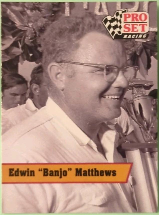 Banjo Matthews #L25 Racing Cards 1991 Pro Set Legends