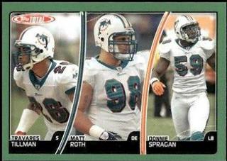 Donnie Spragan, Matt Roth, Travares Tillman