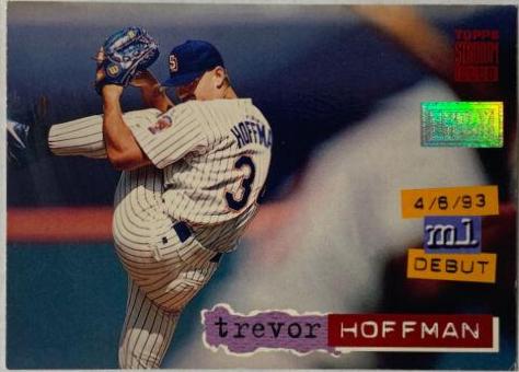 Trevor Hoffman #312 Baseball Cards 1994 Stadium Club 1st Day Issue