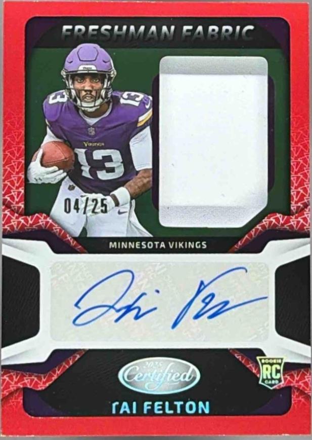 Tai Felton #FBC-TAF 2025 Panini Certified Freshman Fabric Signature Football