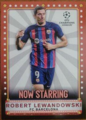 Robert Lewandowski #NS-12 Soccer Cards 2022 Topps UEFA Club Competitions Now Starring