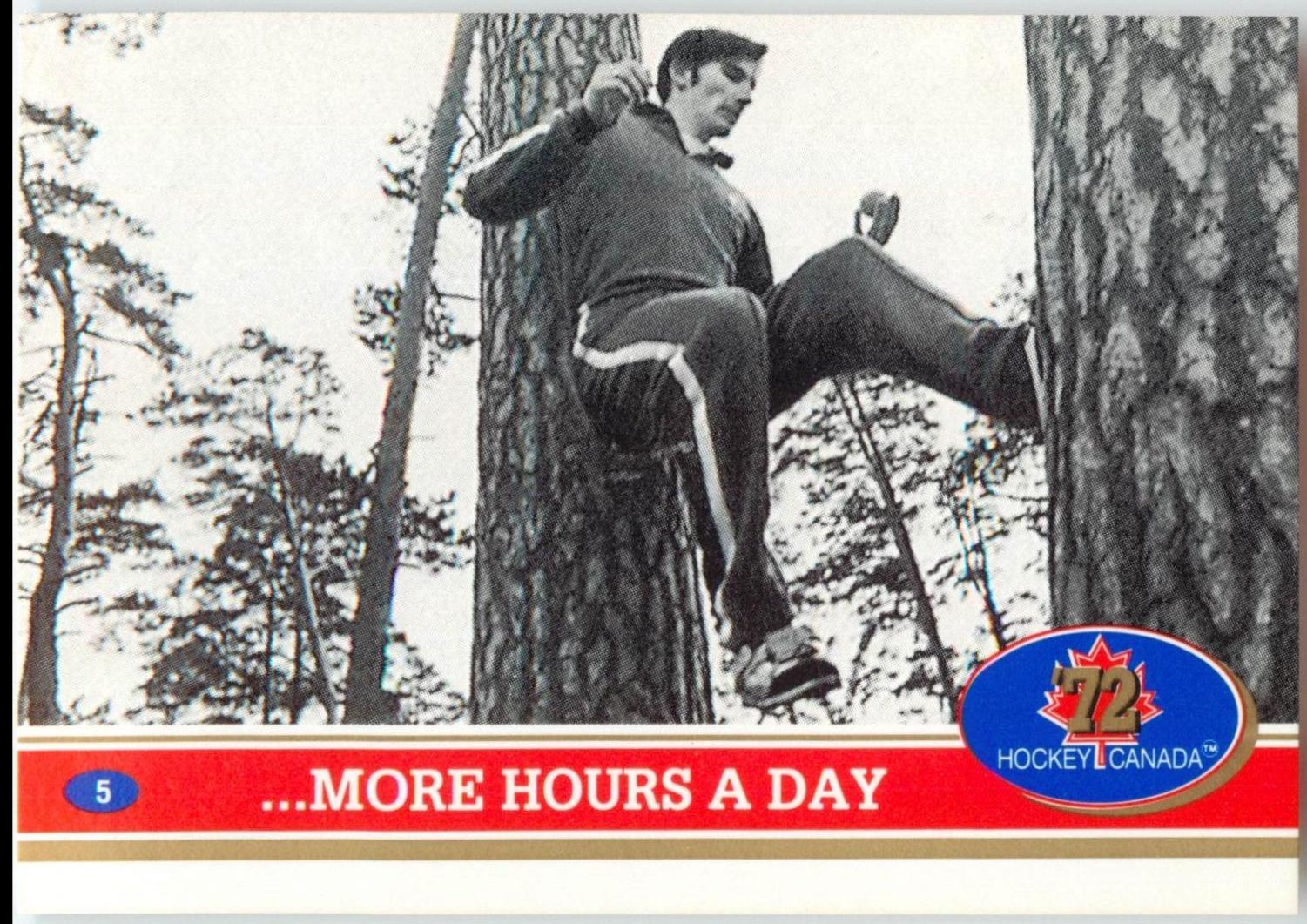 More Hours A Day #5 Hockey Cards 1991 Future Trends Canada ’72
