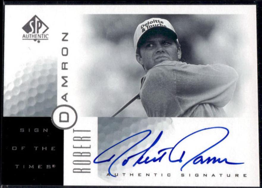 Robert Damron #RD 2001 Sp Authentic Sign Of The Times Autograph Golf