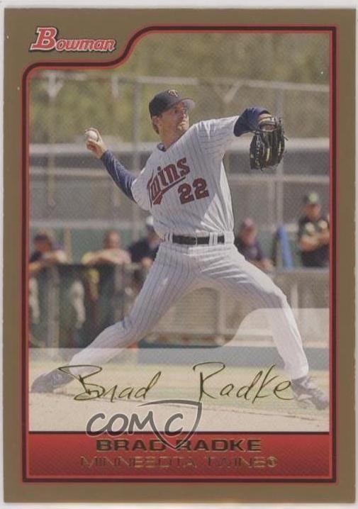 Brad Radke #99 Baseball Cards 2006 Bowman Gold