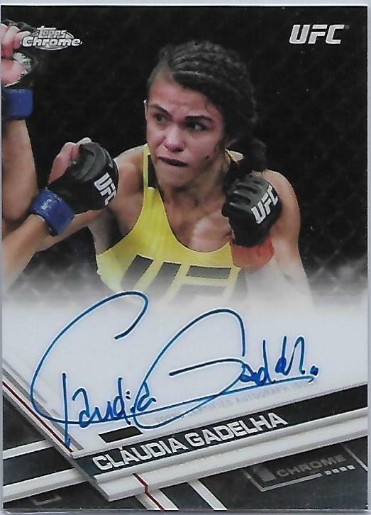 Claudia Gadelha #FA-CG Ufc Cards 2017 Topps UFC Chrome Fighter Autographs