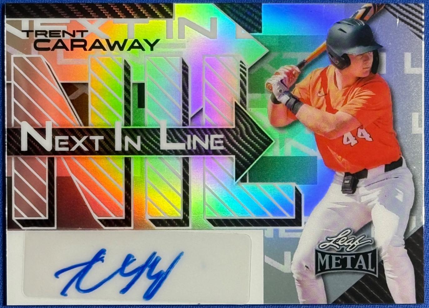 Trent Caraway #NL-TC1 2025 Leaf Metal Baseball Next In Line