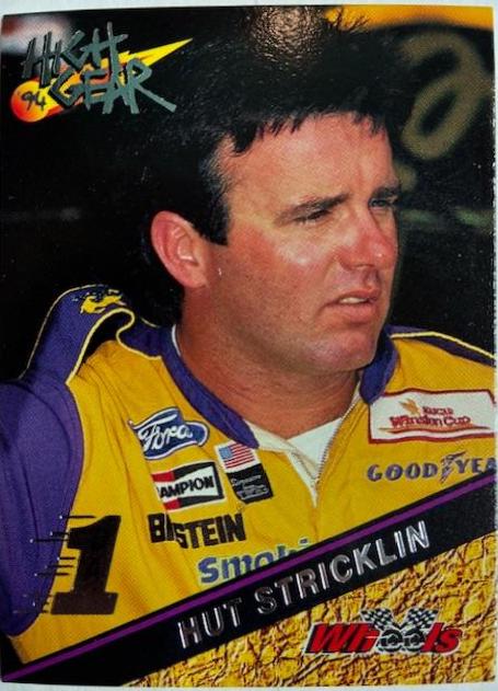 Hut Stricklin #123 Racing Cards 1994 Wheels High Gear NASCAR