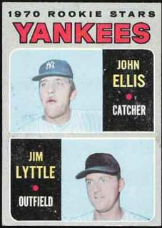 Yankees 1970 Rookie Stars: John Ellis / Jim Lyttle