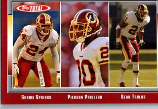 Shawn Springs, Pierson Prioleau, Sean Taylor
