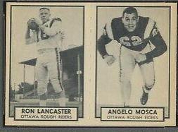 Ron Lancaster, Angelo Mosca