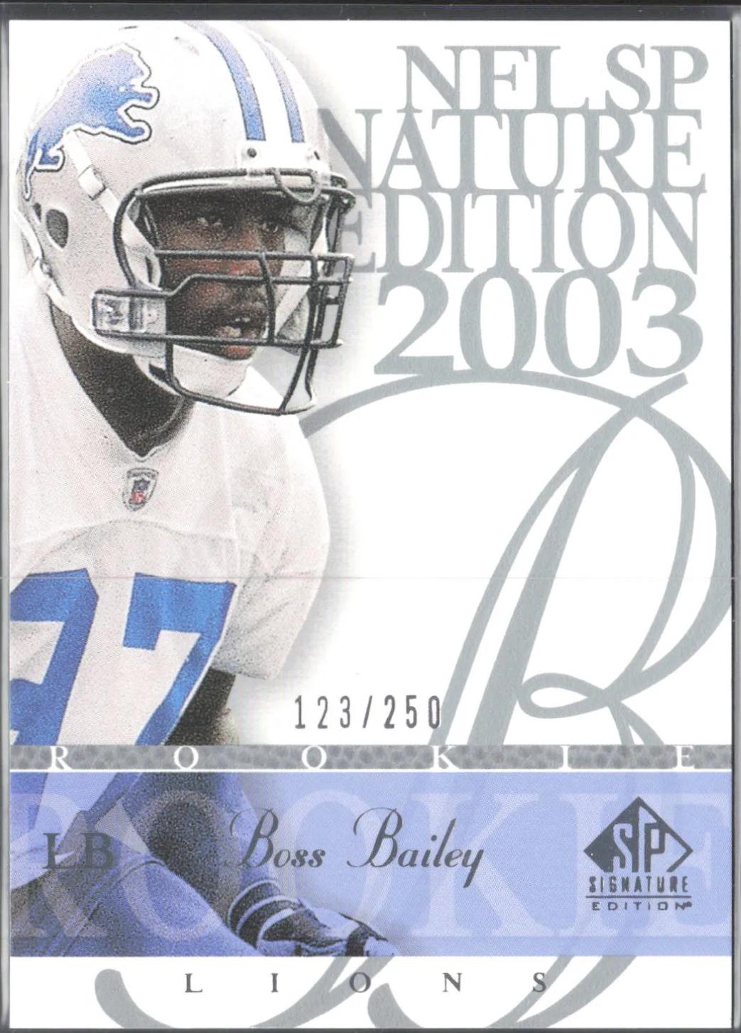 Boss Bailey #178 2003 Sp Signature Football