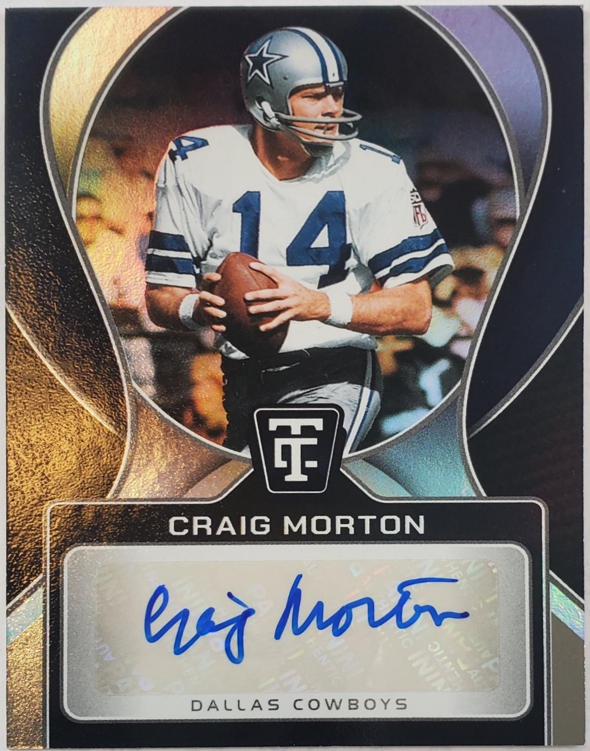 Craig Morton #10 Football Cards 2024 Panini Totally Certified Signature