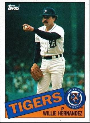 Willie Hernandez #333 Baseball Cards 1985 Topps