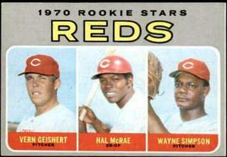 Reds 1970 Rookie Stars: Vern Geishert / Hal McRae / Wayne Simpson