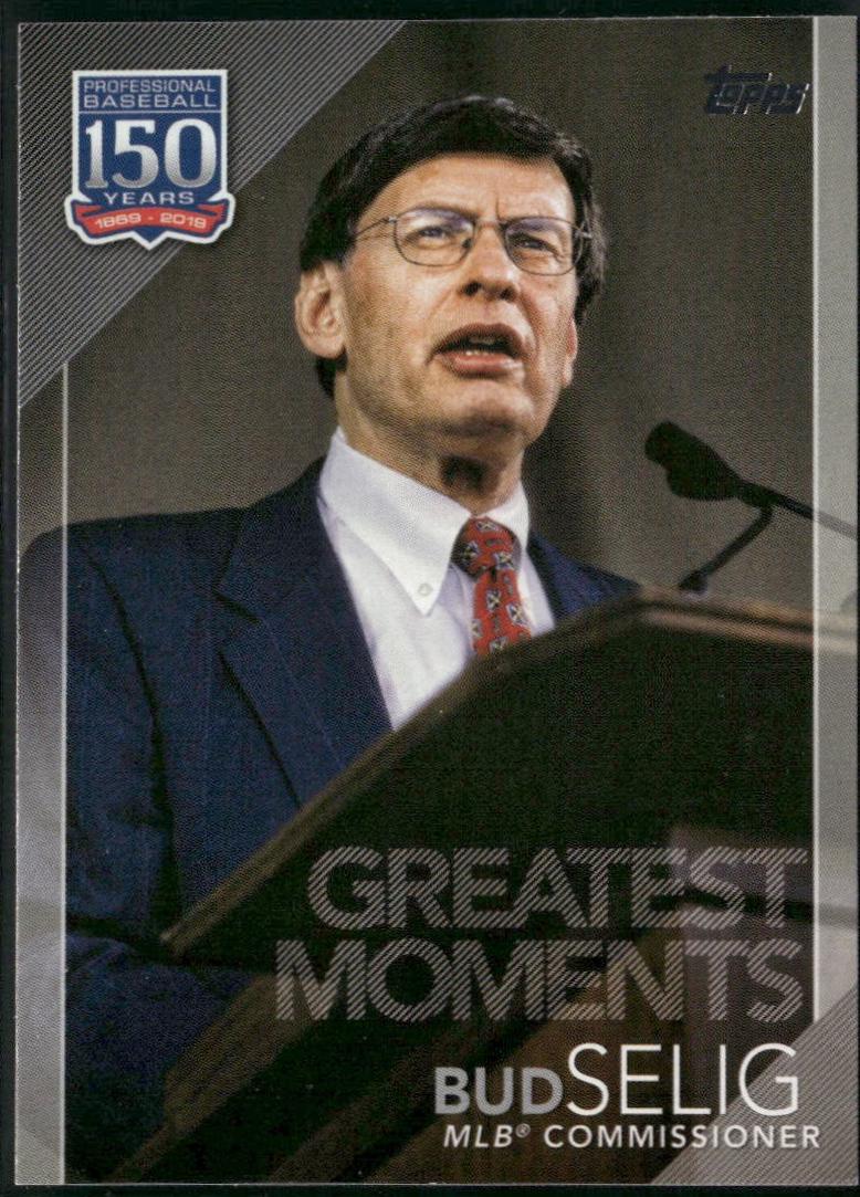 Bud Selig #150-54 2019 Topps Update 150 Years of Professional Baseball