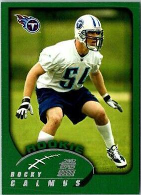 Rocky Calmus #314 Football Cards 2002 Topps