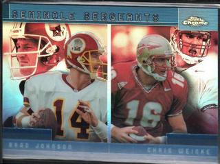Brad Johnson, Chris Weinke